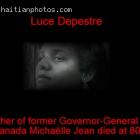 Luce Depestre - Mother Of Former Governor-General Michalle Jean