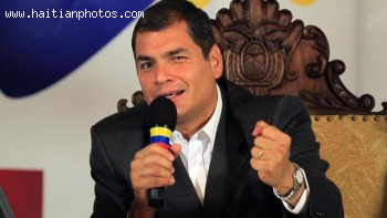 Rafael Correa, the President of Ecuador to visit Haiti