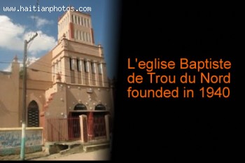 L'eglise Baptiste De Trou Du Nord And School