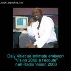 Daly Valet, Radio Vision 2000 à l'écoute