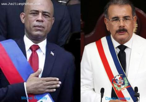 Michel Martelly of Haiti, Danilo Medina of Dominican Republic