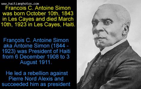 Antoine Simon born October 10th, 1843 in Les Cayes