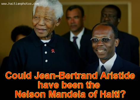 Jean-Bertrand Aristide, the Nelson Mandela of Haiti