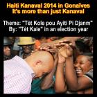 Haiti Kanaval 2014, is it Tet Kole or Tet Kale?