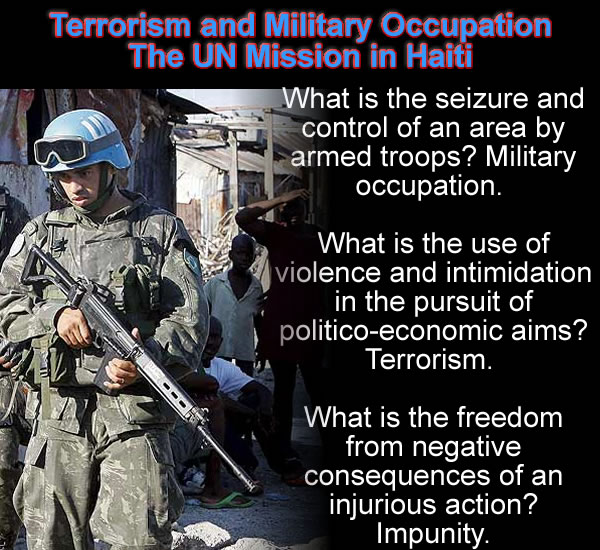 Terrorism and Military Occupation in Haiti by United Nations, MINUSTAH