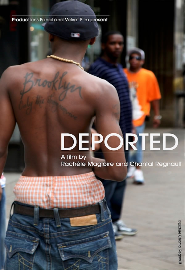 Deported, a Film by Rachele Magloire and Chantal Regnault