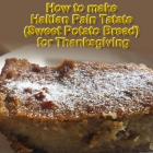 How to make  Haitian Pain Tatate  (Sweet Potato Bread)  for Thanksgiving