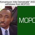 Konvansyon Inite Demokratik (KID) withdraws from MOPOD