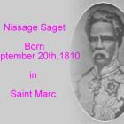 President Nissage Saget, born in St Marc
