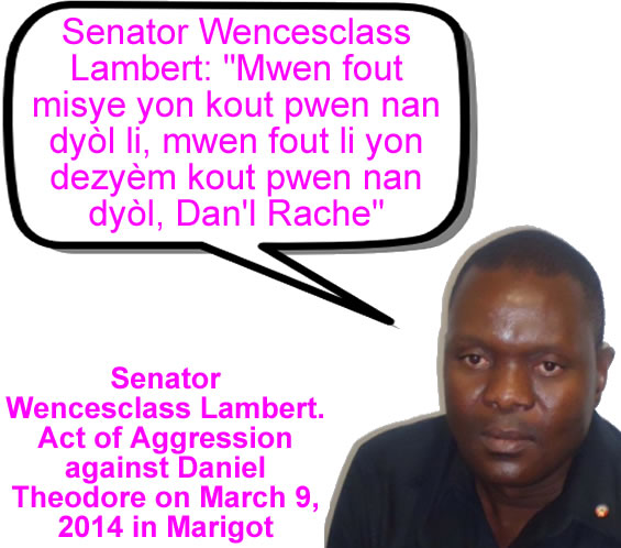 Senator Lambert Wencesclass assault on Daniel Theodore