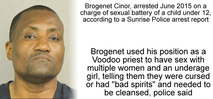 Voodoo priest sexual abused girl to remove bad spirits