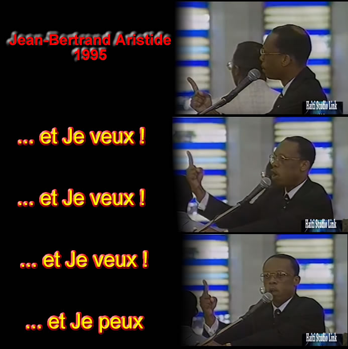 Jean Bertrand Aristide, 1995 Je veux et Je peux