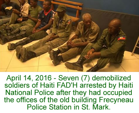 Seven demobilized soldiers of Haiti FAD'H arrested in St. Mark