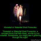 Horsetail or Waterfall Shell Fireworks