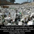 Plastic rivers flow through Haiti