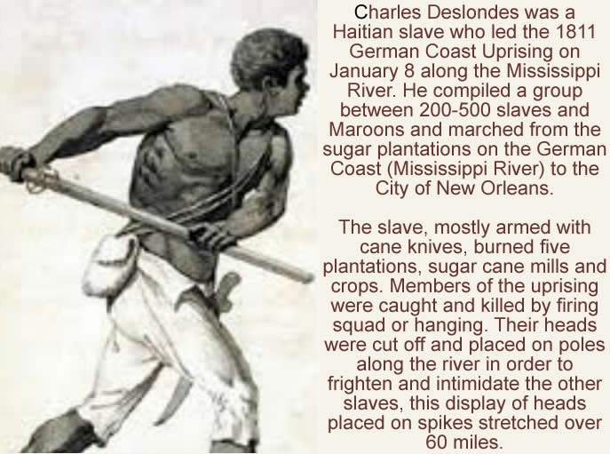 Charles Deslondes, a Haitian slave who led the 1811 German Coast Uprising to New Orleans