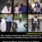 Mrs. Jamba of Haiti, oldest woman in Human History, is holding strong at 125