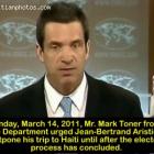 Mark Toner Of The US State Department Statement On Jean-Bertrand Aristide To Haiti